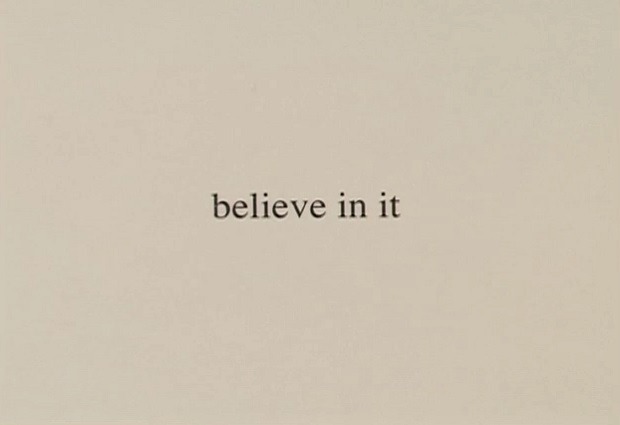 Поверь в это
